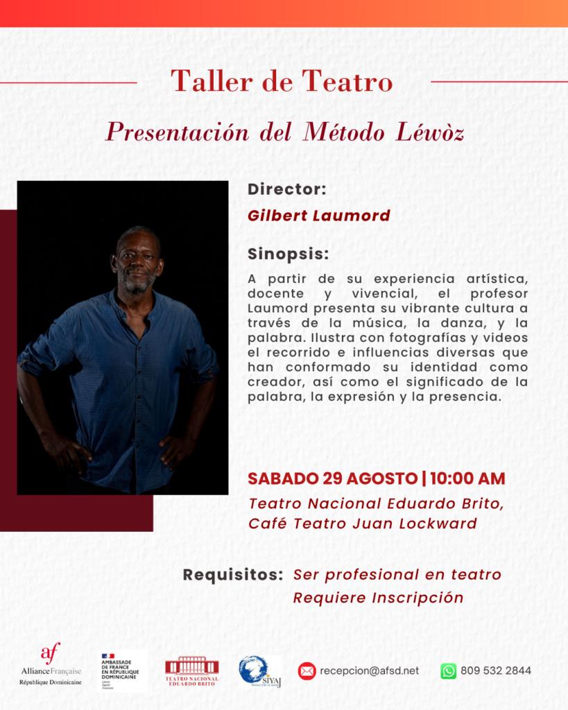 La Alianza Francesa de Santo Domingo, en colaboración con el Teatro Nacional Eduardo Brito, presenta el método LéwozGilbert Laumord, fundador de la aclamada compañía teatral SIYAJ, impartirá un taller excepcional sobre su innovador Método Léwoz.Una experiencia viva donde la música, la danza, la fotografía y la palabra se unen para explorar la identidad, la memoria y las herencias afrocaribeñas. 🥁🎶Lo que necesitas saber:📍 Dirigido a: Profesionales del teatro y artes escénicas.⚠️ Cupos limitados: Requiere inscripción previa.Con el valioso apoyo de la Embajada de Francia en República Dominicana.📲 Link de inscripción https://forms.gle/qPN1gnvVHPY4RZpf9📩 ¡Asegura tu lugar respondiendo a este post o escríbenos al DM!